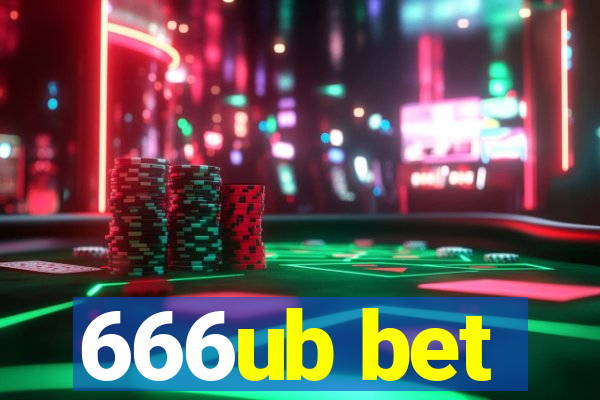 666ub bet
